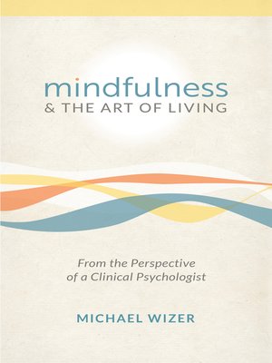 Mindfulness & the Art of Living - ebook